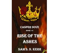 CASPER DOVER BOOK 1-5: RISE OF THE ASHES