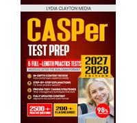 CASPer Test Prep 2027-2028: Comprehensive Review, Proven Strategies, 6 Full-Length Practice Tests, Detailed Answer Explanations with 200+ Flashcards