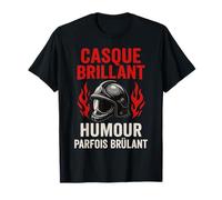 Casque Brillant Humour Brûlant Pompier T-Shirt