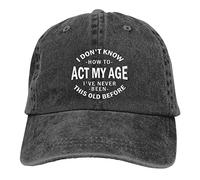 Casquette Baseball,Je ne Sais Pas Comment agir à Mon âge Anti-Soleil Cap Réglable,Mode Casquette de Baseball pour Cyclisme Voyages Adulte