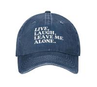 Casquette de Baseball Humoristique « Live, Laugh, Leave Me Alone » pour Homme et Femme