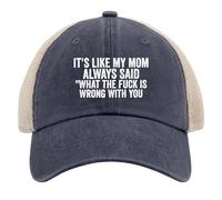 Casquette De Baseball It's Like My Mom Always Said What The Fuck is Wrong Casquettes De Golf Classic Trucker Caps Adjustable Baseball Cap pour Randonnée Camping Cyclisme