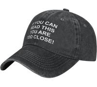 Casquette De Baseball « You Are Too Close If You Can Read This » En Coton Délavé, Chapeau De Papa Vintage Pour Homme Et Femme, Noir