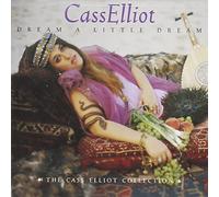 Cass, Mama - Dream a Little Dream