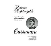 [Cassandra: An Essay] [By: Nightingale, Florence] [November, 1979]