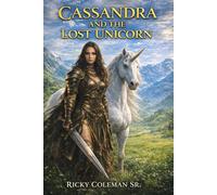 CASSANDRA AND THE LOST UNICORN