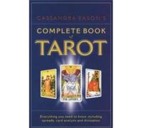 Cassandra Eason's Complete Book of Tarot Eason, Cassandra (Auteur)