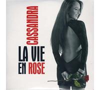 Cassandra - La Vie En Rose