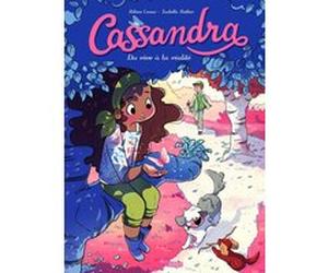 Cassandra - tome 2 Du rêve à la réalité Isabelle Boittier (Auteur), Hélène Canac (Dessinateur)