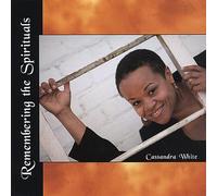 Cassandra White - Remembering The Spirituals