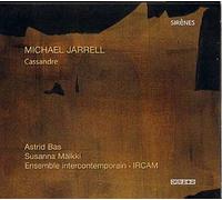 Jarrell : Cassandre. Bas, Mälkki.