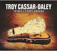 Troy Cassar-Daley – Things I Carry Around – CD – Import