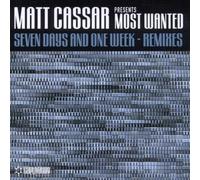 Cassar,Matt Presents Most Want - Seven Days & One Week [Import]