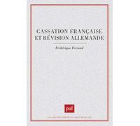 Cassation française et révision allemande