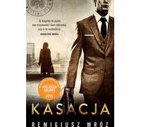 Cassation. La série avec Joanna Chyłka. Tome 1 édition de poche