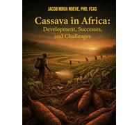Cassava in Africa: Development, Successes, and Challenges