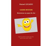 CASSE BOUCHE – Bienvenue au pays du rire – Books on Demand