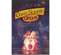 Casse Noisette Circus