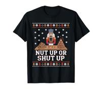 Casse-Noisette Classique Nut Up Or Shut Up Funny Ugly Christmas T-Shirt