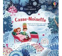 Casse-Noisette - Livre musical - Fiona Watt - Usborne - cartonné - Comptine, chant