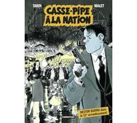 Casse-pipe à la Nation: Nouvelle édition petit format