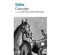 Casse-pipe – Suivi du carnet du cuirassier Destouches