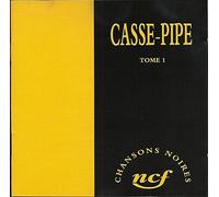 Casse Pipe - Casse Pipe Tome 1 Chansons Noires