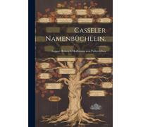 Casseler Namenbüchlein. Paperback Book By A... Heinrich Hoffmann Von Fallersleben