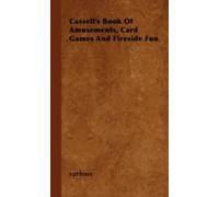 Cassell's Book Of Amusements, Card Games And Fireside Fun
