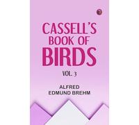 Cassell's book of birds vol. 3