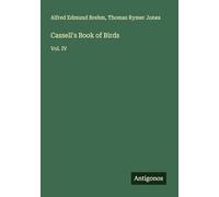Cassell's Book of Birds: Vol. IV