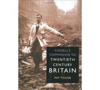 Cassell's Companion to Twentieth Century Britain Derek Edward Dawson Beales, Pat Thane (Auteur)