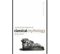 Cassell's Dictionary of Classical Mythology