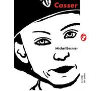 Casser - Michel Besnier - Le Temps Des Cerises - broché - Roman