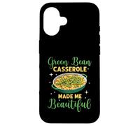Casserole de haricots verts made me beautiful Design Coque pour iPhone 16