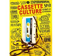 Cassette Cultures: Past and Present of a Musical Icon