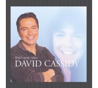 Cassidy,David - Then and Now [Import]