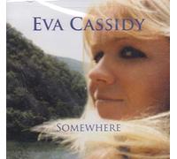 Eva Cassidy - Somewhere