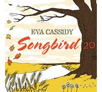 Eva Cassidy – Songbird 20 – CD – Édition 20e anniversaire – Import