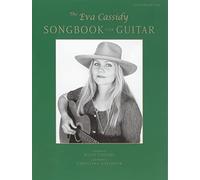 Cassidy, Eva - The Eva Cassidy Songbook for Guitar: Guitar Tablature/Vocal