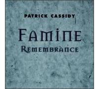 Cassidy,Patrick - A Famine Remembrance [Import]