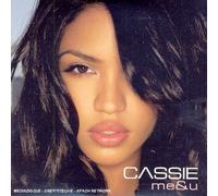 Cassie - Me & U [Import]
