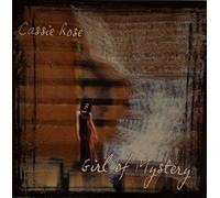 Cassie Rose - Girl Of Mystery (UK Import)