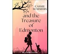 Cassie Summers and the Treasure of Edmonton