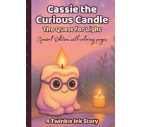 Cassie the Curious Candle: The Quest for Light