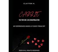 Cassie: Victim or Coconspirator