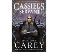 Cassiels Servant by Jacqueline Carey Jacqueline Carey (Auteur)