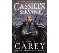 Cassiels Servant by Jacqueline Carey Jacqueline Carey (Auteur)