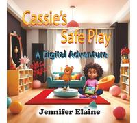 Cassie's Safe Play: A Digital Playground