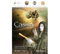 Cassini - L'astronome & La Sonde Spatiale